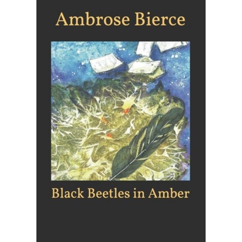 Black Beetles in Amber Paperback, Independently Published, English, 9798594538771