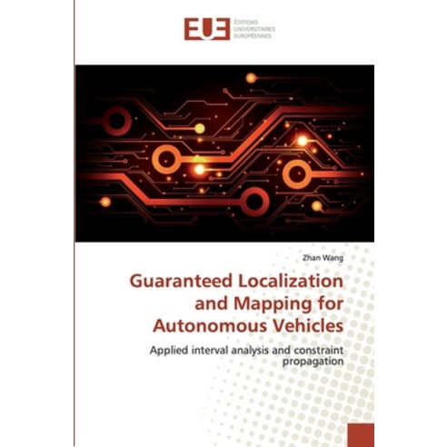 Guaranteed Localization and Mapping for Autonomous Vehicles Paperback, Editions Universitaires Europeennes
