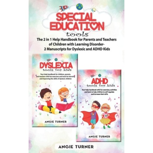 Special Education Tools: The 2 in 1 Help Handbook for Parents and Teachers of Children with Learning... Paperback, Independently Published