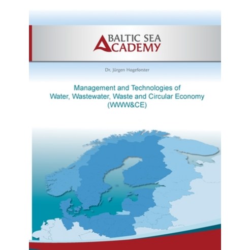 (영문도서) Management and Technologies of Water Wastewater Waste and Cir-cular Economy: Www&ce Paperback, Books on Demand, English, 9783756274024