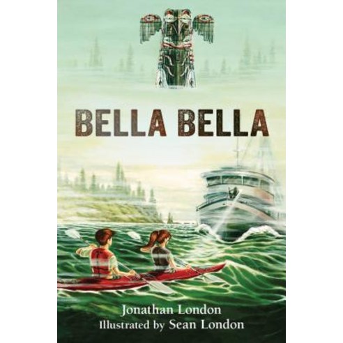 Bella Bella Hardcover, Westwinds Press, English, 9781943328338