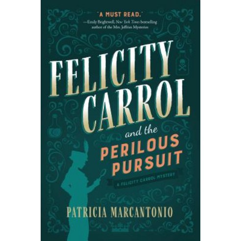 Felicity Carrol and the Perilous Pursuit: A Felicity Carrol Mystery Hardcover, Crooked Lane Books, English, 9781683318965