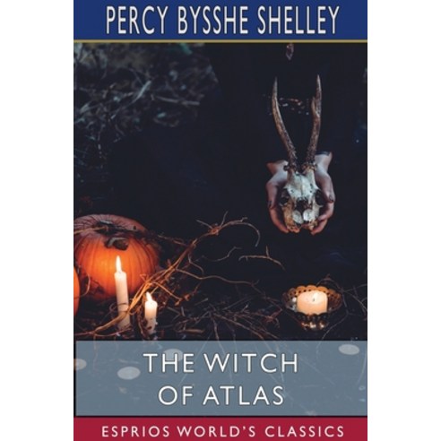 The Witch of Atlas (Esprios Classics) Paperback, Blurb, English, 9781715619640