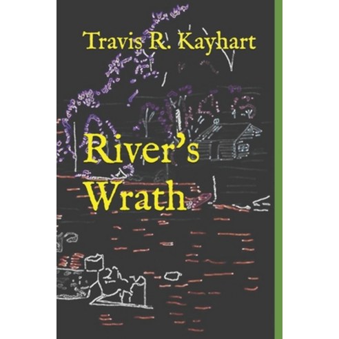 (영문도서) River''s Wrath Paperback, Independently Published, English, 9798537444879