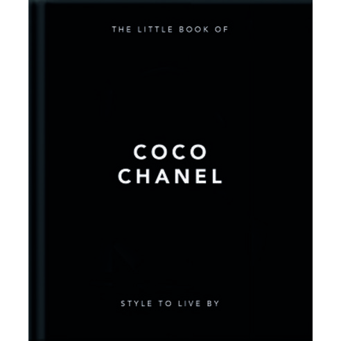Little Book of Coco Chanel: Her Life Work and Style:Her Life Work and Style, Orange Hippo!