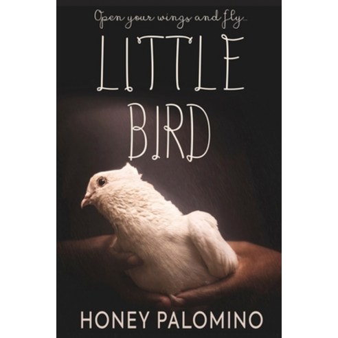 Little Bird Paperback, Independently Published