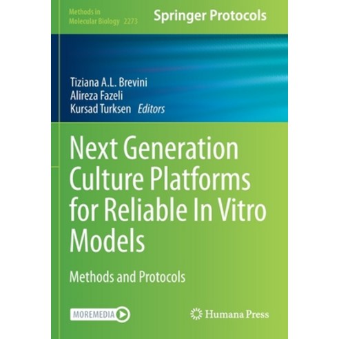 (영문도서) Next Generation Culture Platforms for Reliable In Vitro Models: Methods and Protocols Paperback, Humana, English, 9781071612484