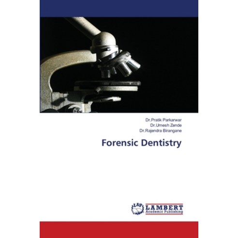 (영문도서) Forensic Dentistry Paperback, LAP Lambert Academic Publis..., English, 9786203199031