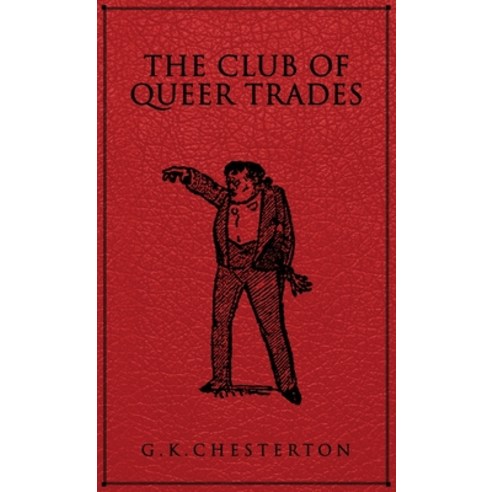 The Club of Queer Trades Hardcover, Suzeteo Enterprises
