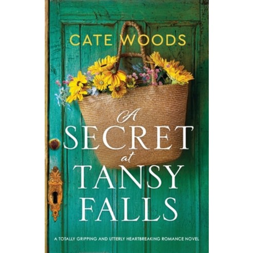 (영문도서) A Secret at Tansy Falls: A totally gripping and utterly heartbreaking romance novel Paperback, Bookouture, English, 9781800190658