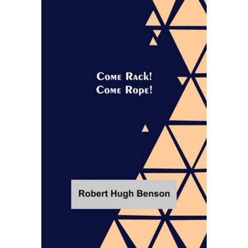 (영문도서) Come Rack! Come Rope! Paperback, Alpha Edition, English, 9789355754929