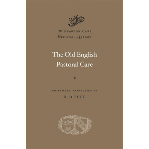(영문도서) The Old English Pastoral Care Hardcover, Harvard University Press, 9780674261150