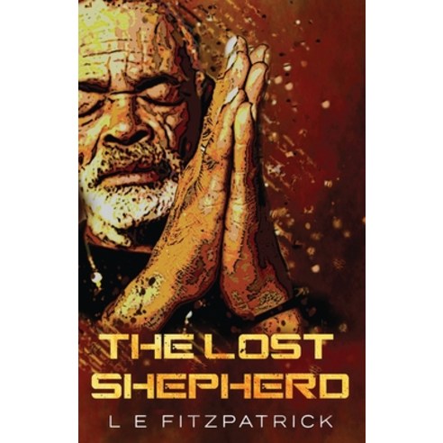 (영문도서) The Lost Shepherd Paperback, Next Chapter, English, 9784867520291