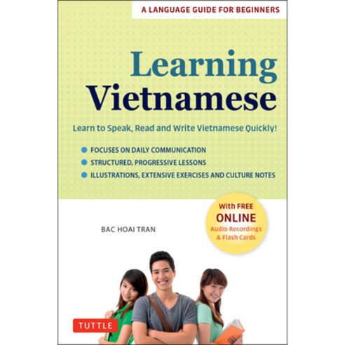 (영문도서) Learning Vietnamese: Learn to Speak Read and Write Vietnamese Quickly! (Free Online Audio & ... Paperback, Tuttle Publishing, English, 9780804854467