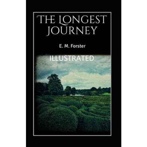 (영문도서) The Longest Journey Illustrated Paperback, Independently Published, English, 9798482481332