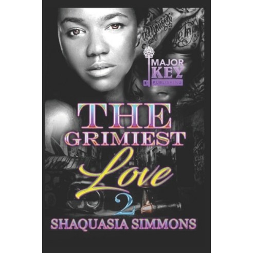 The Grimiest Love 2 Paperback, Independently Published, English, 9798698298472