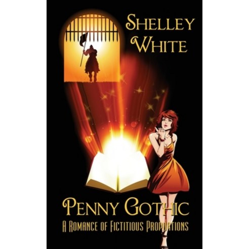 (영문도서) Penny Gothic: a romance of fictitious proportions Paperback, Wild Rose Press, English, 9781509237890