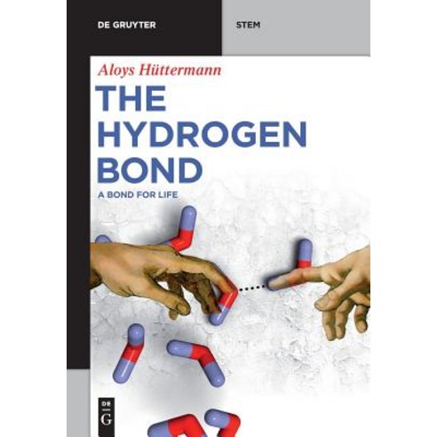 The Hydrogen Bond Paperback, de Gruyter, English, 9783110627947