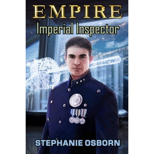(영문도서) Empire: Imperial Inspector Paperback, Weyand Associates, Inc., English, 9781734075847