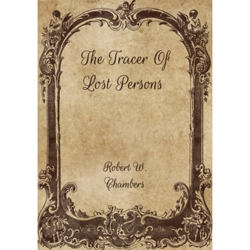 The Tracer Of Lost Persons Paperback, Independently Published, English, 9798706274443
