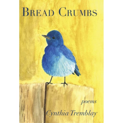 Bread Crumbs Paperback, Lynx House Press