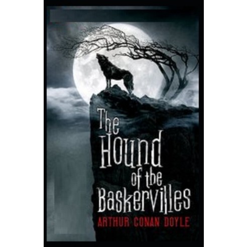 (영문도서) The Hound of the Baskervilles: Illustrated Edition Paperback, Independently Published, English, 9798511914169