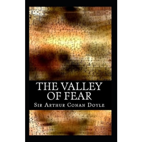 (영문도서) The Valley of Fear Annotated Paperback, Independently Published, English, 9798519408509