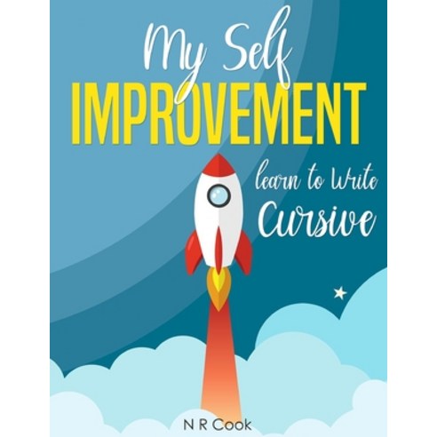 Self-Improvement Learn to Write Cursive: Master Both Letters and Words - 11 Inch x 8.5 Inch 30 Pages... Paperback, Independently Published, English, 9798597628721