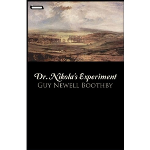 Dr. Nikola''s Experiment annotated Paperback, Independently Published, English, 9798697280201