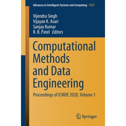 Computational Methods and Data Engineering: Proceedings of Icmde 2020 Volume 1 Paperback, Springer