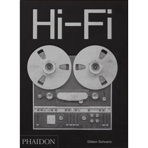 Hi-Fi:The History of High-End Audio Design, Phaidon Press