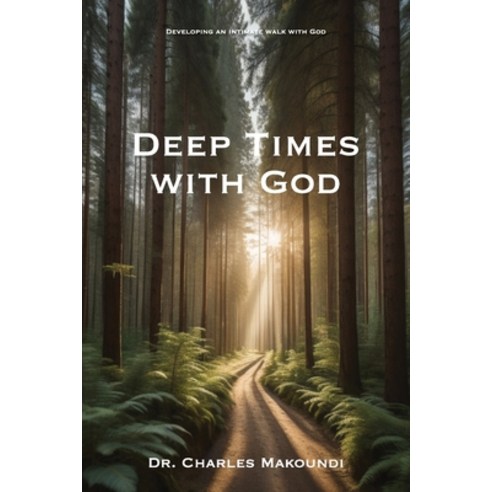 (영문도서) Deep Times With God Paperback, Ark House Press, English, 9780645967340