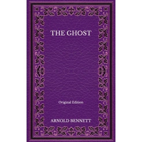 The Ghost - Original Edition Paperback, Independently Published, English, 9798564720403