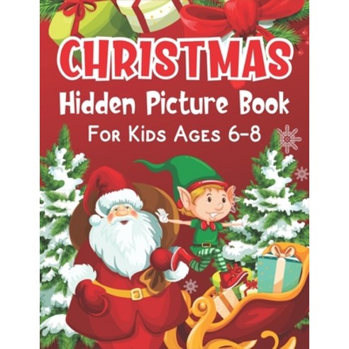 Christmas hidden picture book For Kids Ages 6-8 Paperback, Independently Published, English, 9798569084319