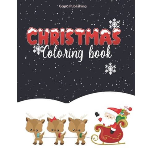 Christmas Coloring Book For Kids Ages 2-5 Years Old: 30 Colouring Pages Books Gift For Children Paperback, Independently Published, English, 9798551450528