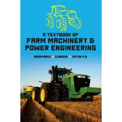 (영문도서) A Textbook of Farm Machinery & Power Engineering Paperback, New India Publishing Agency..., English, 9788196053697