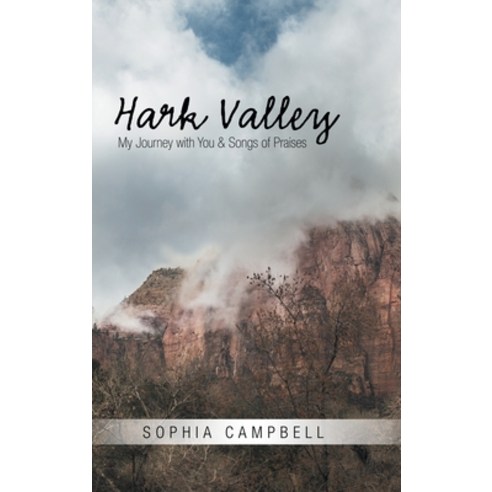 Hark Valley Hardcover, WestBow Press