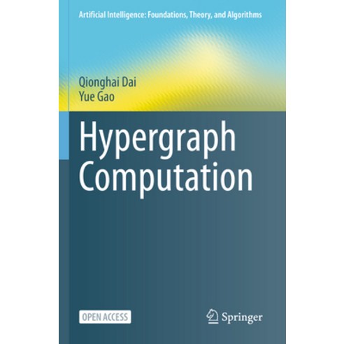 (영문도서) Hypergraph Computation Paperback, Springer, English, 9789819901876