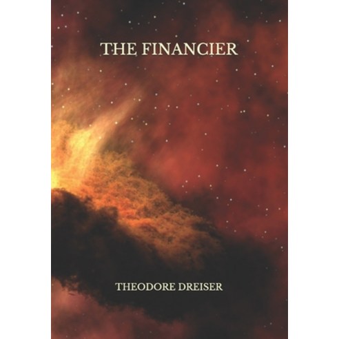 The Financier Paperback, Independently Published, English, 9798727572566