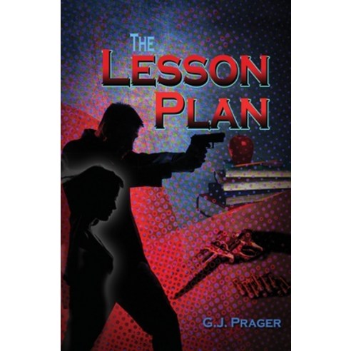 (영문도서) The Lesson Plan Paperback, Createspace Independent Pub..., English, 9781530806058
