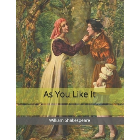 As You Like It: Large Print Paperback, Independently Published, English, 9781700083609