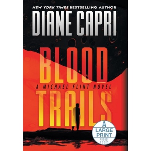 (영문도서) Blood Trails Large Print Hardcover Edition: A Michael Flint Novel Hardcover, Augustbooks, English, 9781962769266