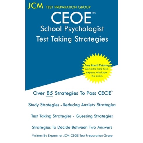 (영문도서) CEOE School Psychologist - Test Taking Strategies: CEOE 033 - Free Online Tutoring - New 2020... Paperback, Jcm Test Preparation Group, English, 9781647684846