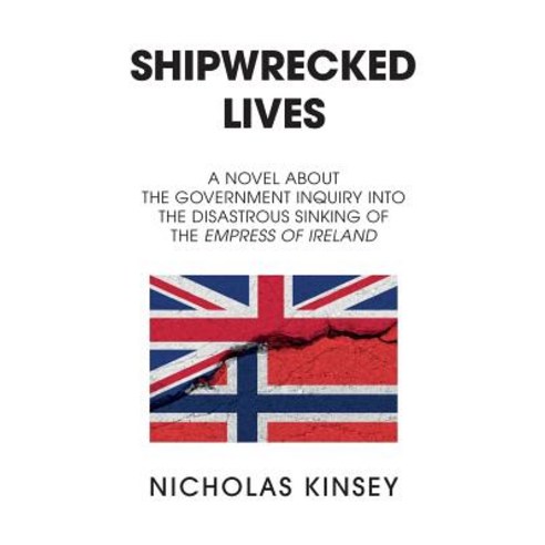 (영문도서) Shipwrecked Lives Paperback, Booklocker.com, English, 9780995292147