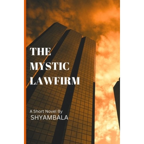 (영문도서) The Mystic Lawfirm Paperback, Independently Published, English, 9798356643613