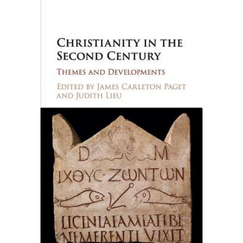 Christianity in the Second Century, Cambridge University Press