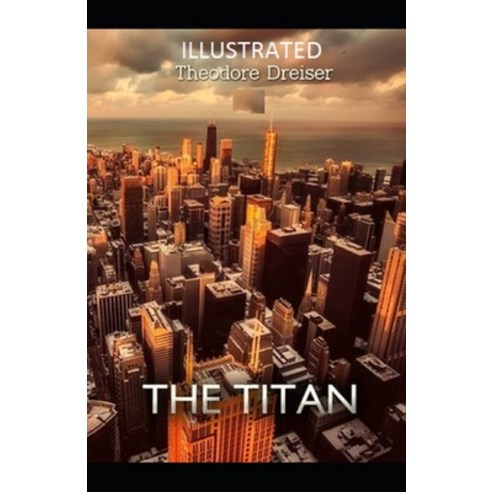 The Titan Illustrated Paperback, Independently Published, English, 9798741731116