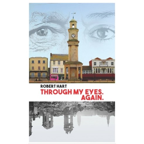 (영문도서) Through my Eyes. Again. Paperback, Myidentifiers - Australian ..., English, 9780645016925