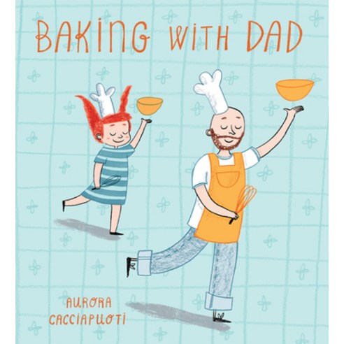 (영문도서) Baking with Dad Paperback, Child''s Play International, English, 9781846437540