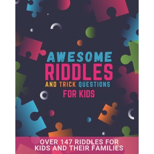 Awesome Riddles And Trick Questions For Kids: Riddles For Smart Kids ...